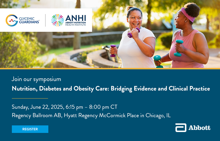Explore the Latest Evidence on the Role of Nutrition in Managing Diabetes, Obesity, and Cardiometabolic Risk and Discuss Possibilities for theFuture
